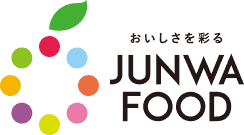 おいしさを彩る　JUNWA FOOD
